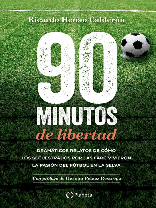 Title details for 90 minutos de libertad by Ricardo Henao Calderón - Available
